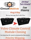Cloning Service Ccm Climate Control Module Volvo S60 S80 V70 XC70 XC90. Fixed Price $149.00.