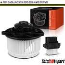 2X Hvac Heater Blower Motor & Resistor Kit For Cadillac Srx 2010-2016 Front Side. Fixed Price $74.28.